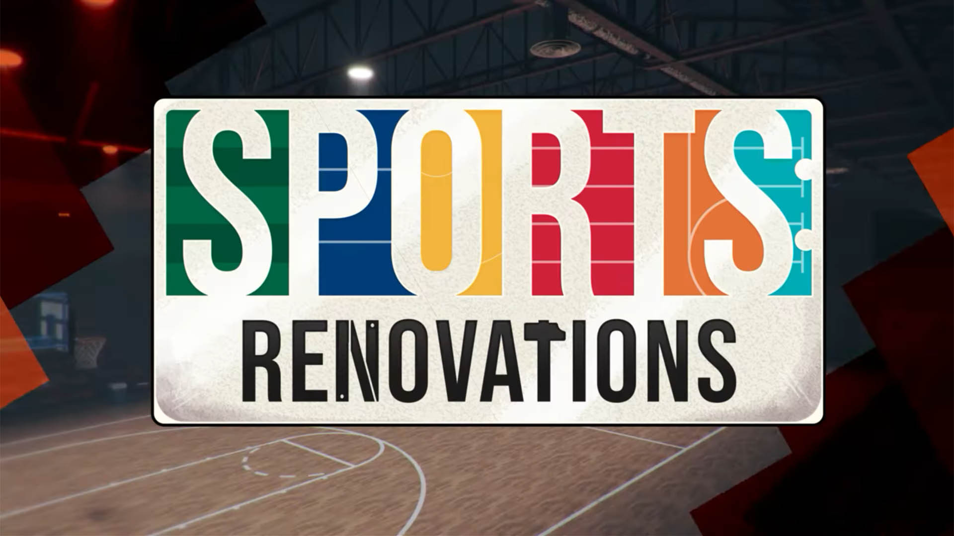 Sports: Renovations