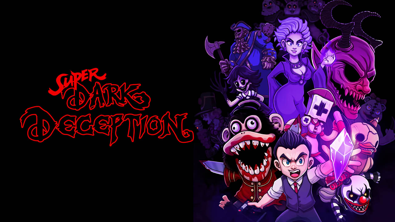 Super Dark Deception