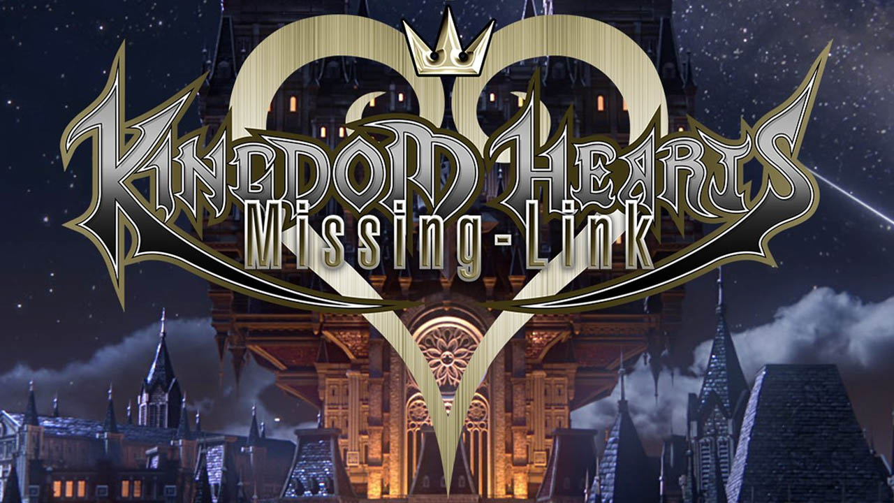 Kingdom Hearts Missing-Link