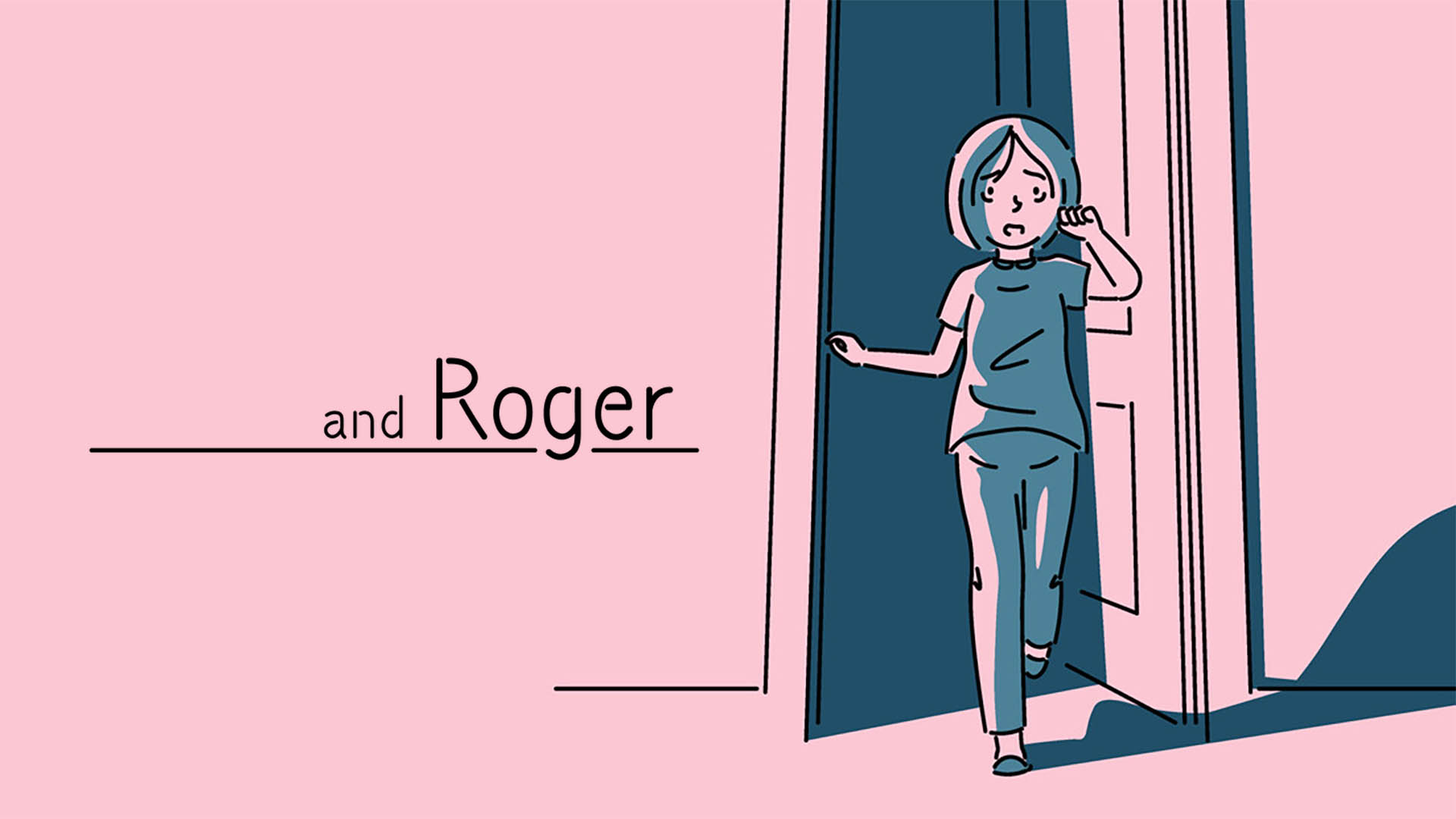and Roger