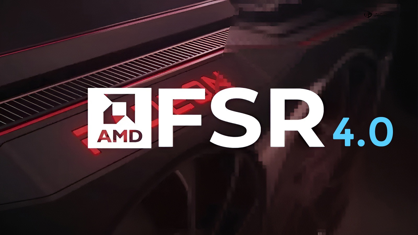 AMD FSR 4.0 logo on graphics card with red accents, showcasing advanced gaming technology.