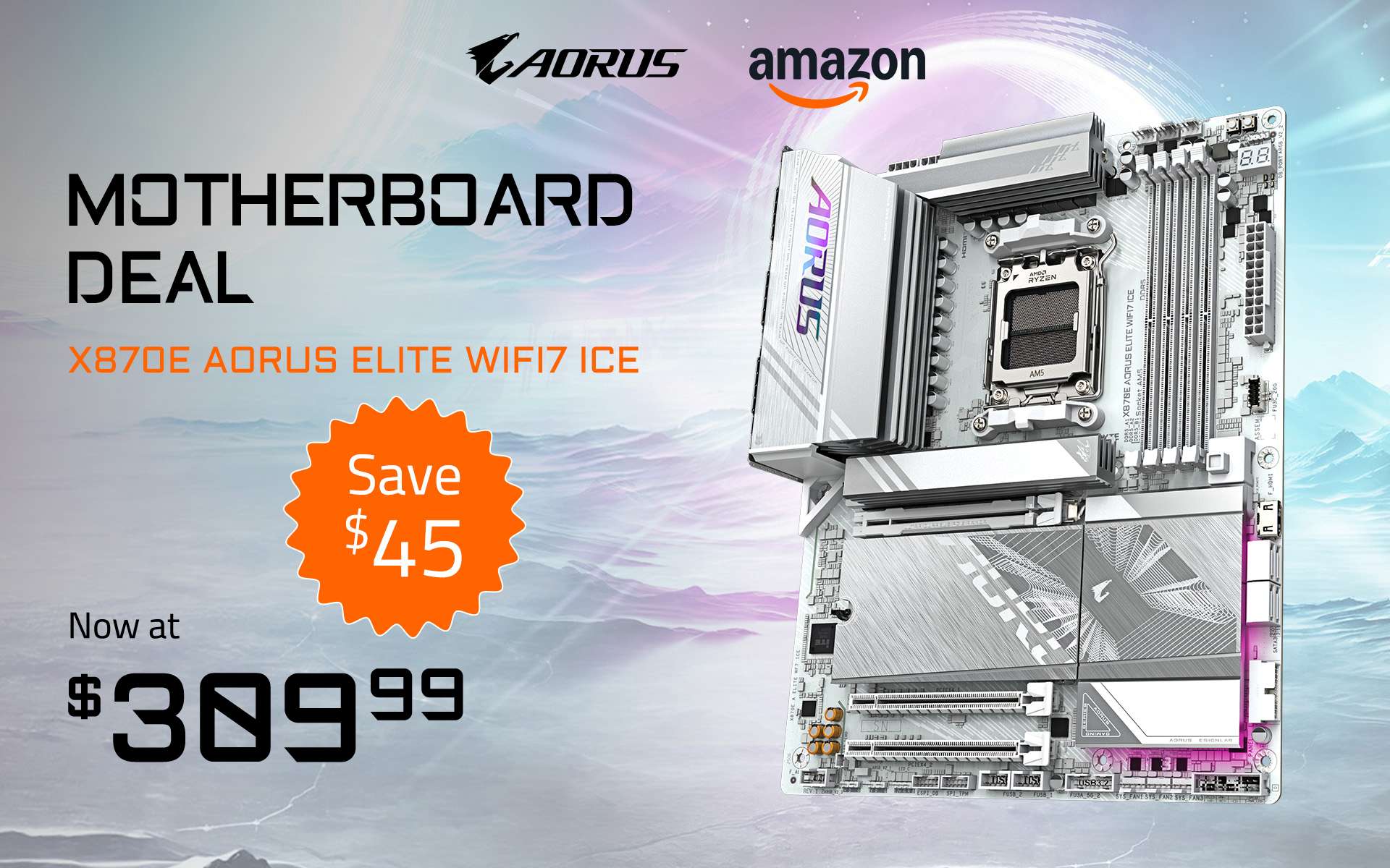 GIGABYTE X870E AORUS ELITE WIFI7 ICE motherboard available on Amazon for $309.99