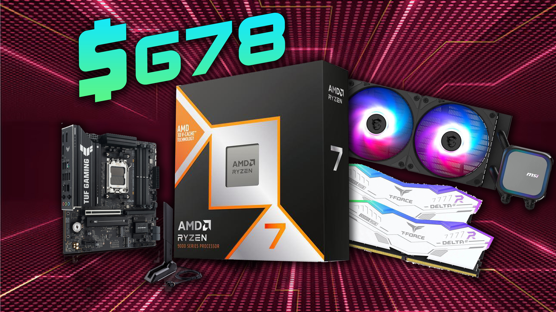$678 price above AMD Ryzen 7 3D V-Cache processor box with TUF Gaming motherboard, MSI cooler, and T-Force Delta RGB RAM.