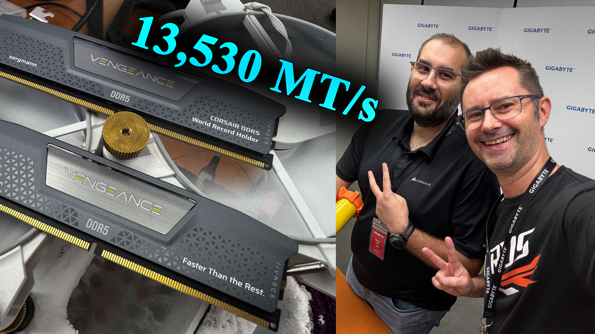 Two Corsair Vengeance DDR5 RAM modules, labeled 'World Record Holder' and 'Faster Than the Rest,' are shown on a fan with the text '13,530 MT/s'; a person wearing a Corsair shirt stands with another wearing a Gigabyte lanyard beside a Gigabyte backdrop.