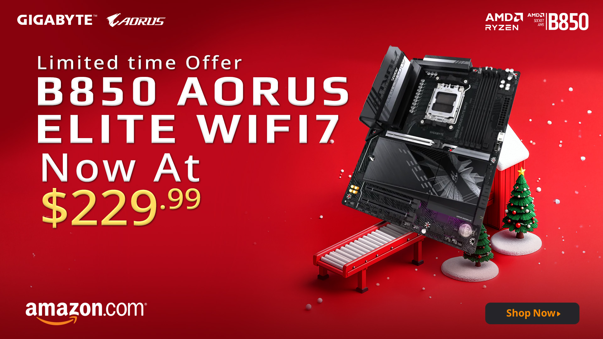 The image shows a promotional ad featuring the Gigabyte B850 AORUS ELITE WIFI7 motherboard with 'Limited time Offer' text, now priced at $229.99, on a red background with holiday-themed decorations.
