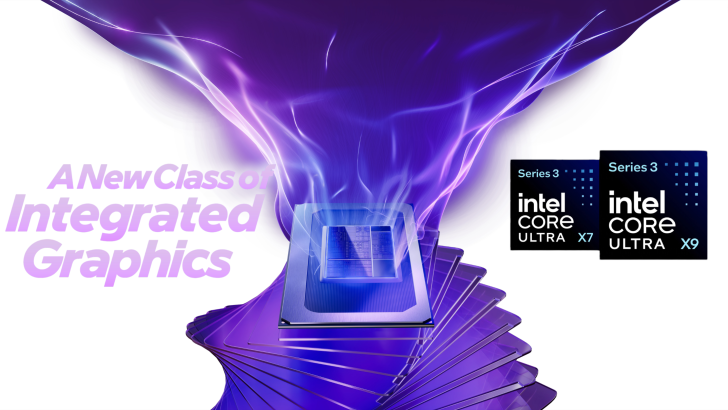 A promotional image shows Intel Core Ultra Series 3 X7 and X9 chips with the text 'A New Class of Integrated Graphics' and glowing purple graphics emanating from the chips.