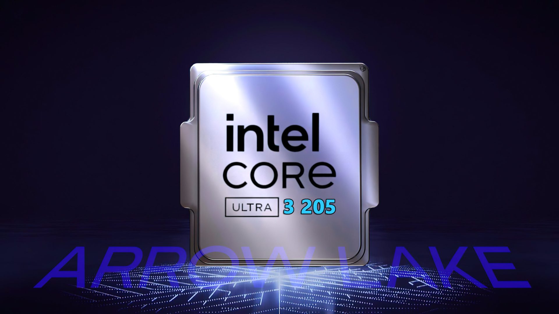 Intel Core Ultra 3 205 processor image with Arrow Lake design background.