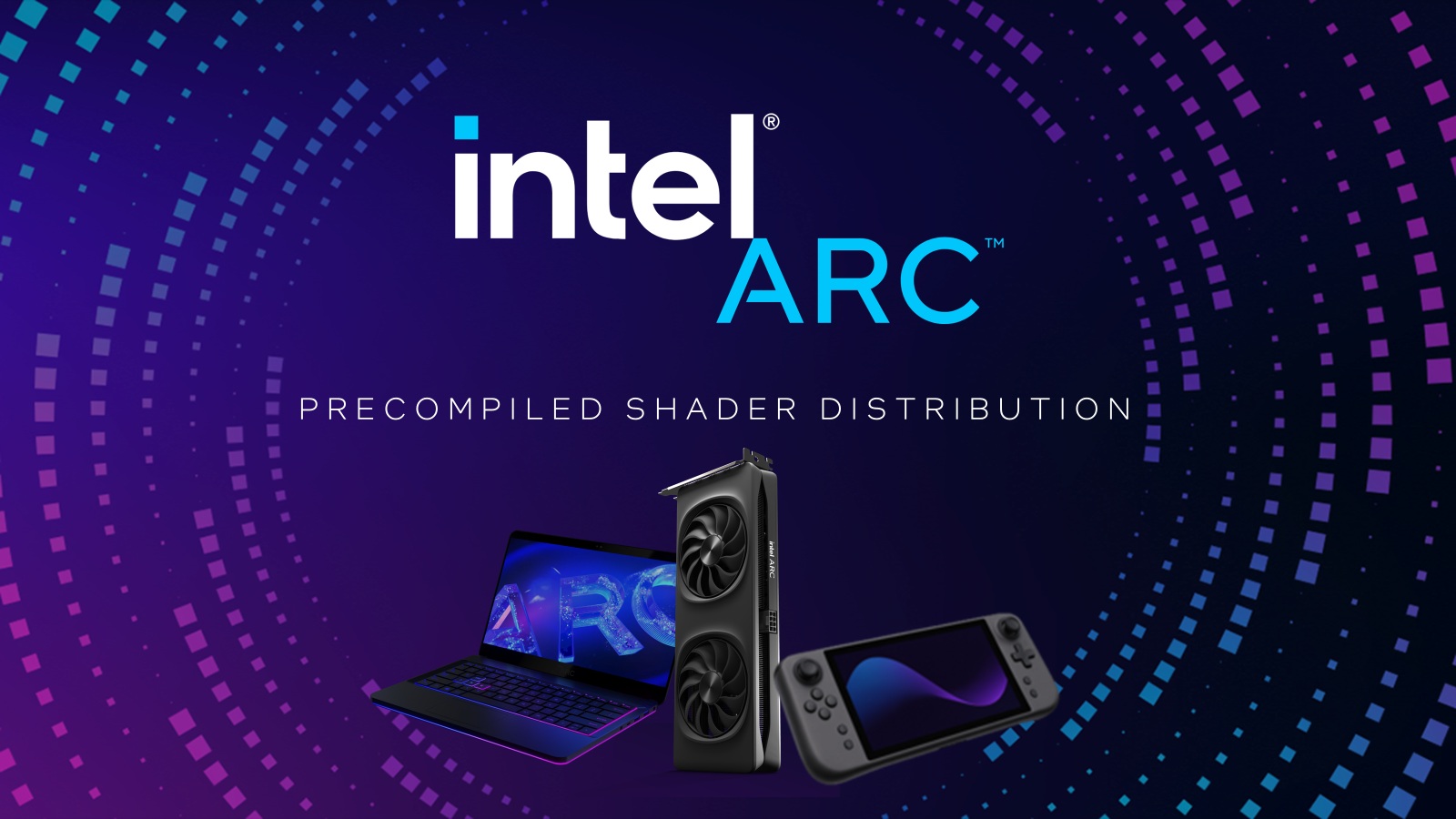 Intel Arc graphics featuring a graphics card, a laptop with 'Arc' displayed on the screen, and a handheld device, under the text 'Precompiled Shader Distribution.'