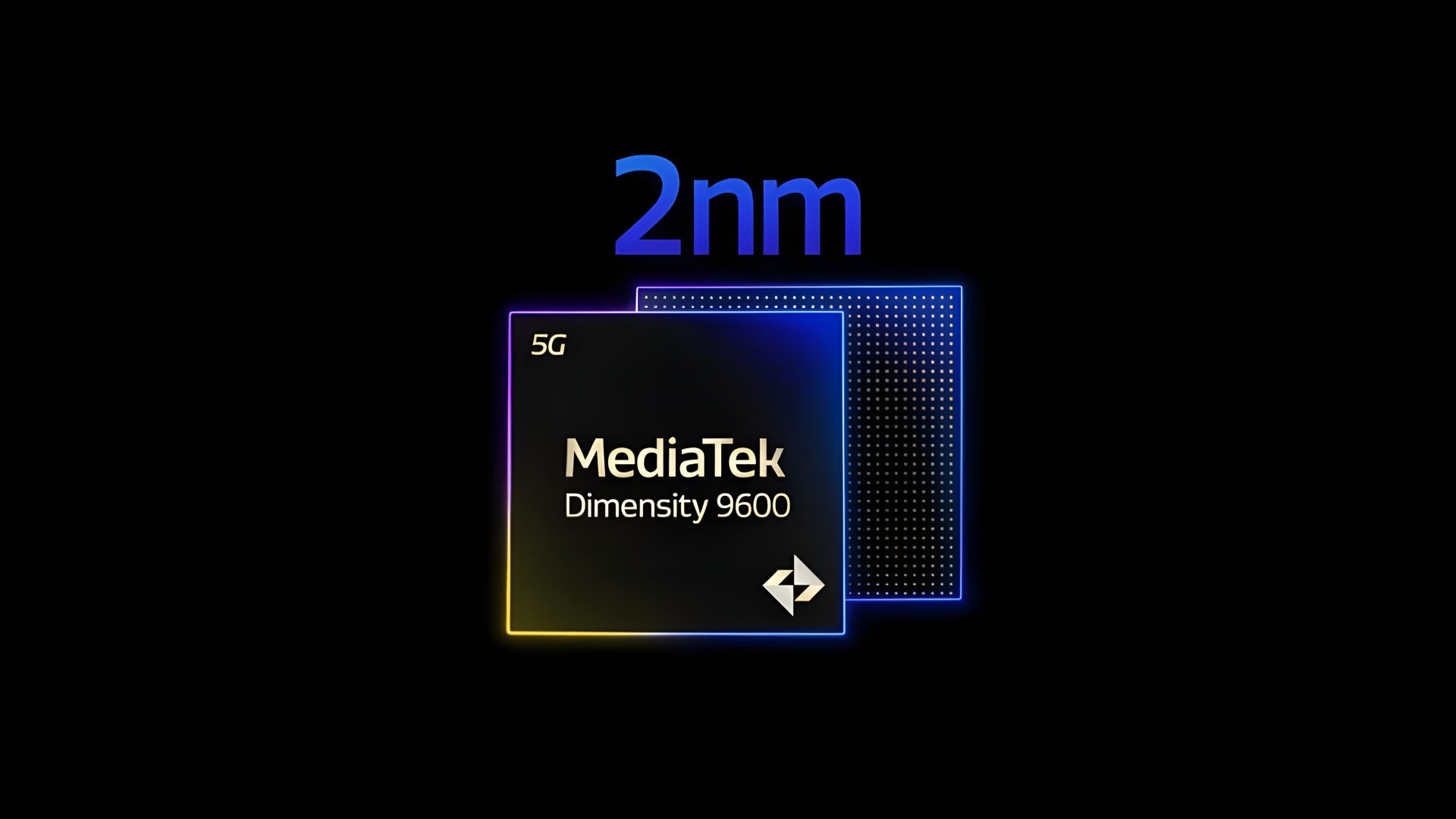 The image shows a MediaTek Dimensity 9600 chip with '5G' text, highlighted by '2nm' at the top.
