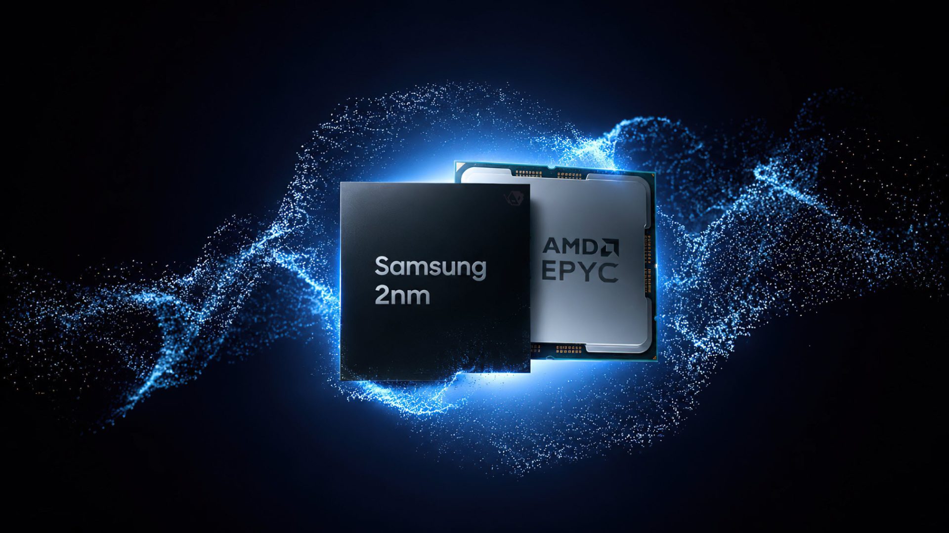 A Samsung 2nm chip and an AMD EPYC processor are displayed against a blue cosmic background.