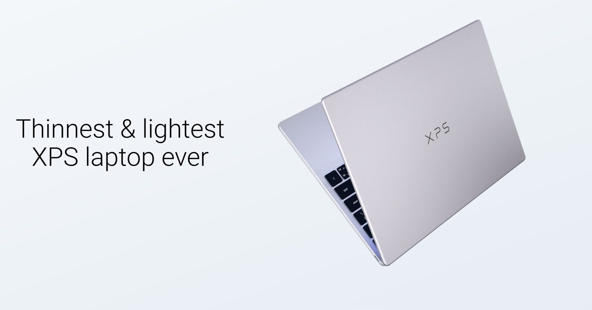 A Dell XPS laptop shown half-open, with text on the left saying 'Thinnest & lightest XPS laptop ever'.