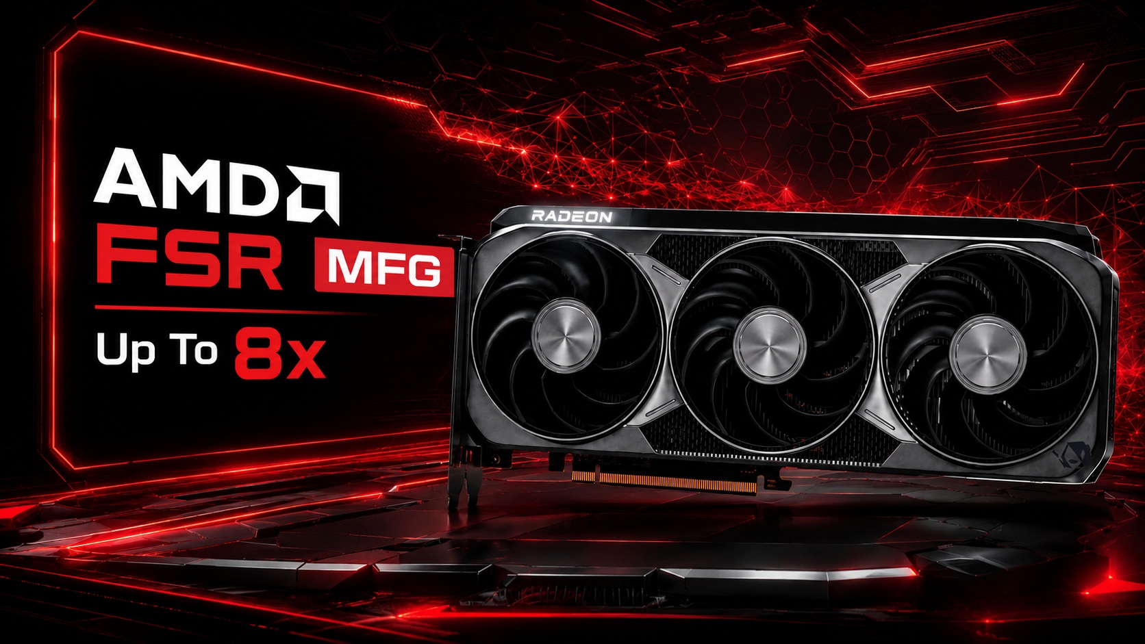 An AMD Radeon graphics card is displayed next to text that reads 'AMD FSR MFG Up To 8x' against a red and black geometric background.