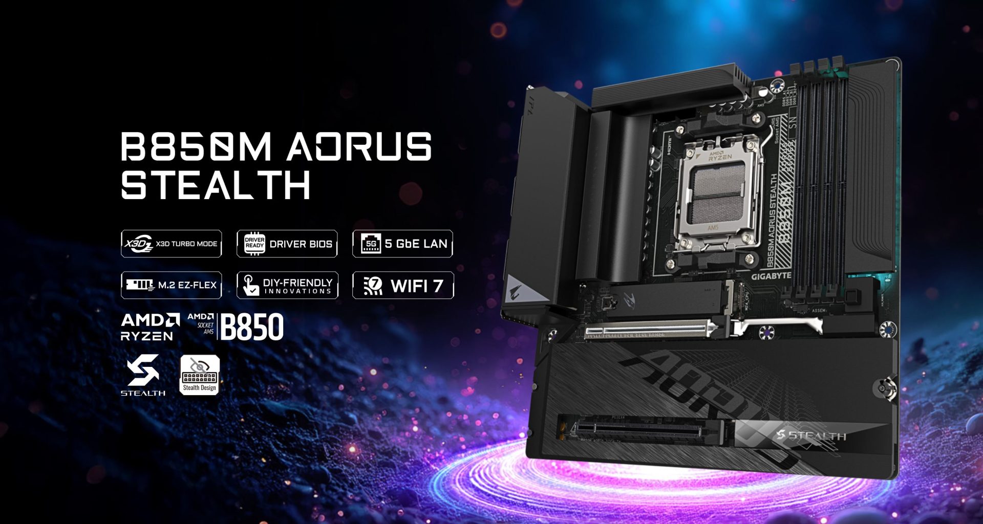 The image shows a Gigabyte B850M AORUS STEALTH motherboard featuring 'X3D Turbo Mode,' 'Driver BIOS,' '5 GbE LAN,' 'WiFi 7,' and other specifications, displayed prominently alongside AMD Ryzen and Stealth branding elements.