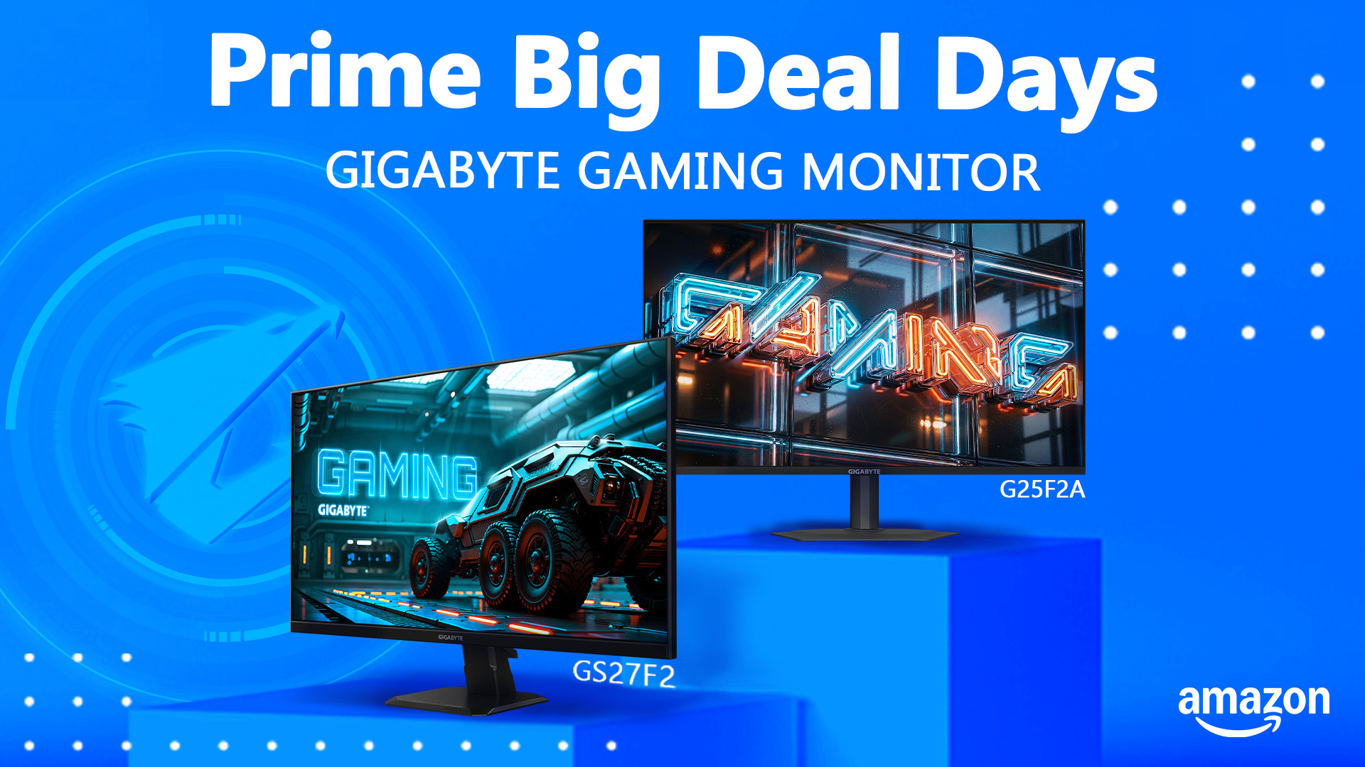 A promotional image for 'Prime Big Deal Days' featuring GIGABYTE gaming monitors models GS27F2 and G25F2A with Amazon branding.