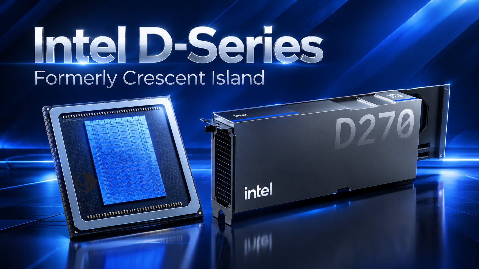 The image shows an Intel D-Series D270 card with accompanying semiconductor on a reflective surface, and the text 'Formerly Crescent Island' displayed prominently.